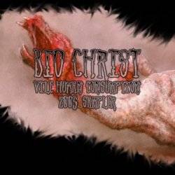 Bio Christ : Vile Human Consumption Promo